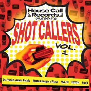 Shot Callers Vol. 1 - EP