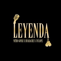 Leyenda (feat. Huarache) - Single - Nitro Goyri & Cyclope