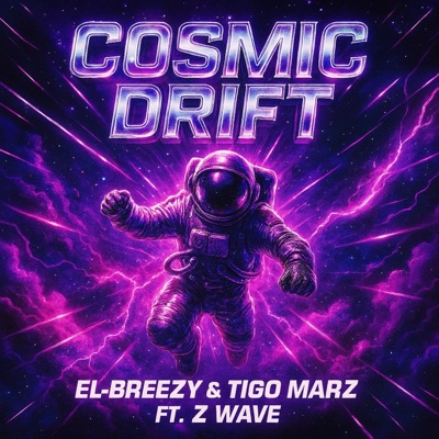 COSMIC DRIFT (feat. Z-Wave) - Single