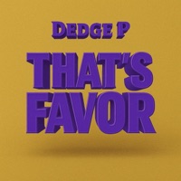 That's Favor - Single - Dedge P