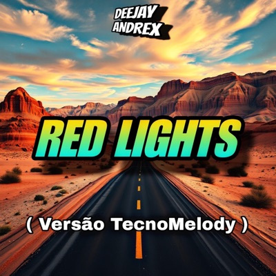 Red Lights (Versão TecnoMelody) - Single