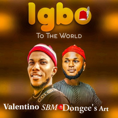 Igbo to the World (feat. Dongee's Art) - Single