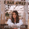 I Ran Away