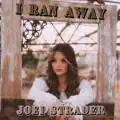 I Ran Away