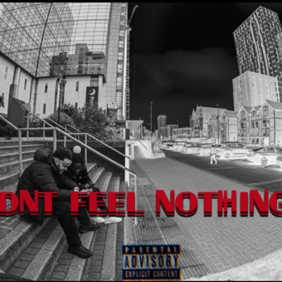DONT FEEL NOTHING (feat. REU6IX) - Single