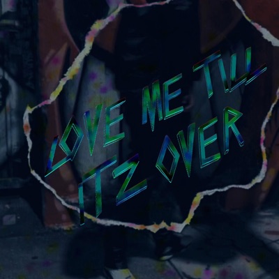 Love Me Till It'z Over (feat. Johnny Dinero) - Single