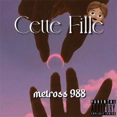Cette fille (feat. METROSS) - Single