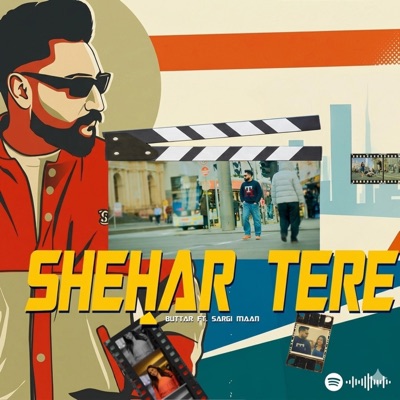 SHEHAR TERE (feat. Sargi maan) - Single