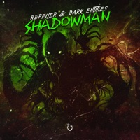 SHADOWMAN - Single - Repeller & Dark Entities