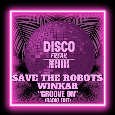 Groove On (Radio Edit) - Single