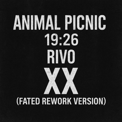 Animal Picnic 19:26 Rivo XX (FateD Rework Version) - Single