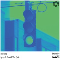 it's time - Single - Igory & Smuff Tha Quiz