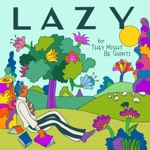 They Might Be Giants - Lazy