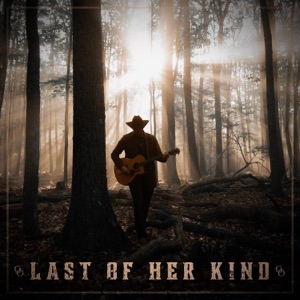 Last Of Her Kind Album Art