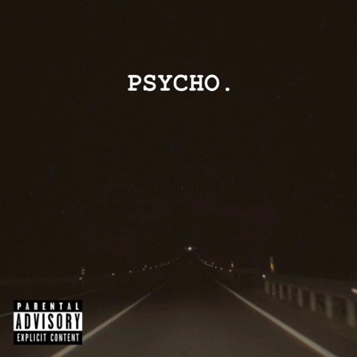 Psycho. - Single