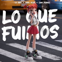 Lo Que Fuimos - Single - La baby, Mapa Negro & Cano Produce