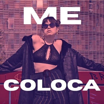 Me Coloca - Single