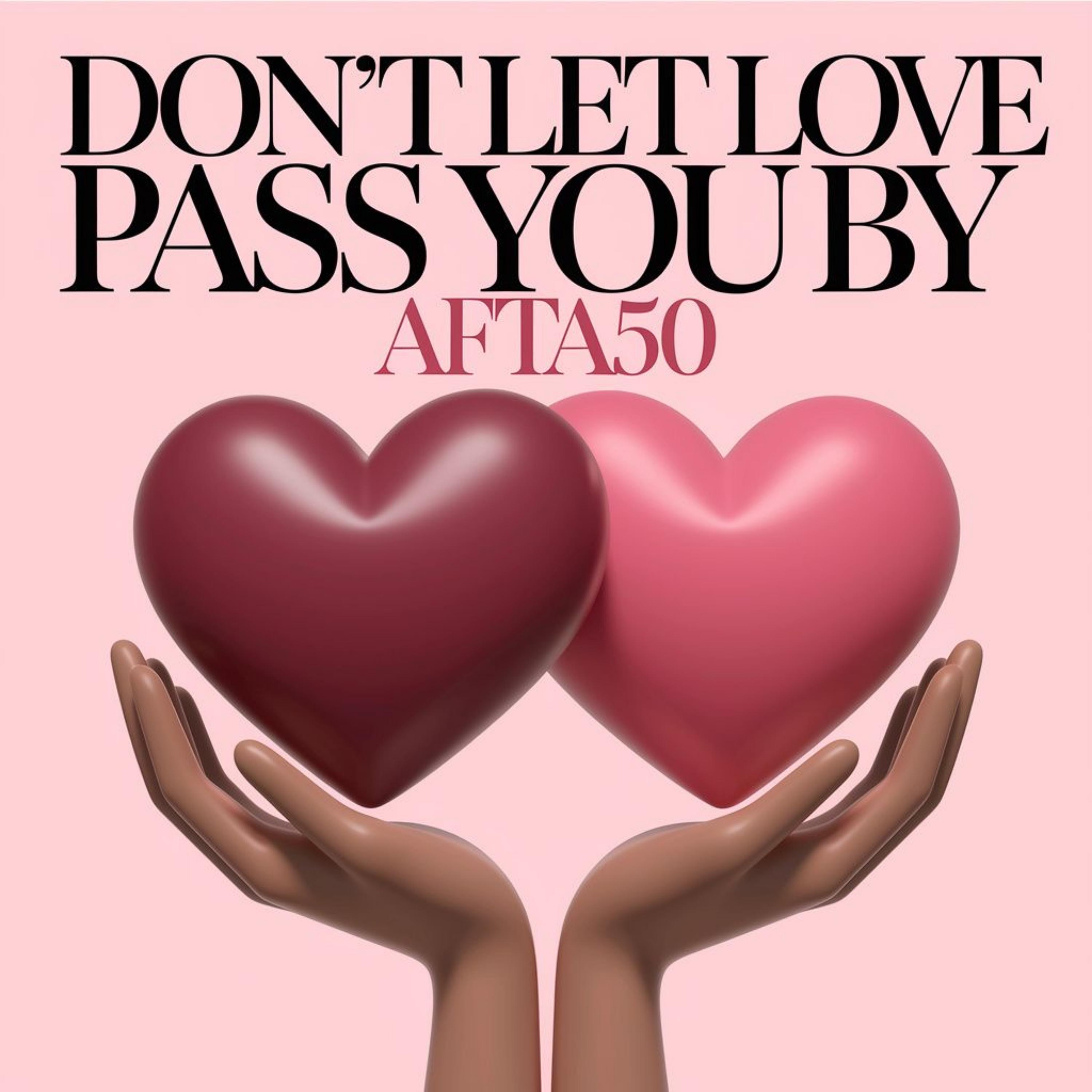 Don't Let Love Pass You By - Single