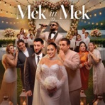 Mek in Mek (feat. The Mihran Arpi Project) [Original Motion Picture Soundtrack] - Single