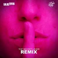 Top Secret Lover (Remix) - Single - TheDoDo & NHEIRO