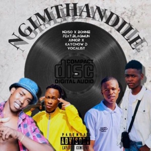 Ng'mthandile (feat. Ndiso Da Vocalist, Boni & Kaycnow D Vocalist)
