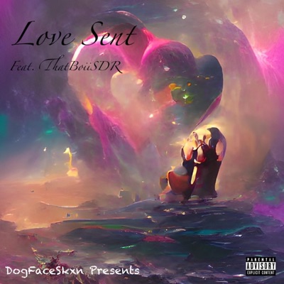 Love Sent (feat. ThatBoiiSDR) - Single