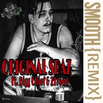Smooth (feat. Bigg Chief 420 & 2treed) - Single