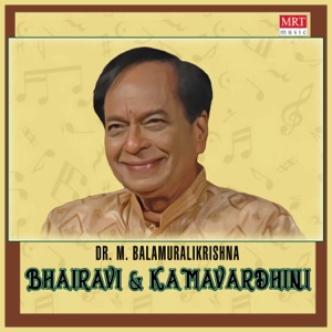 Bhairavi & Kamavardhini