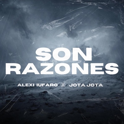 Son Razones (feat. Alexis Iufaro & Zero) - Single