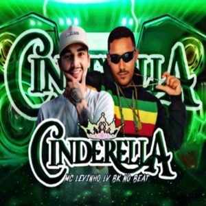 Cinderela (feat. BK no Beat) [Brega Funk]