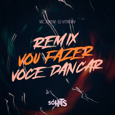 Vou Fazer Você Dançar - Single