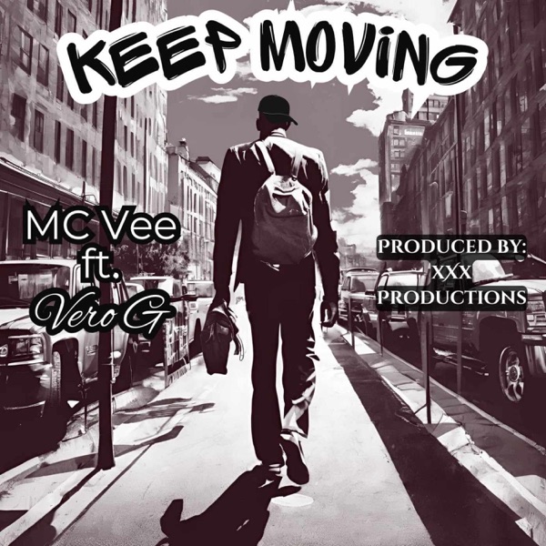 Keep Moving (feat. Vero G)