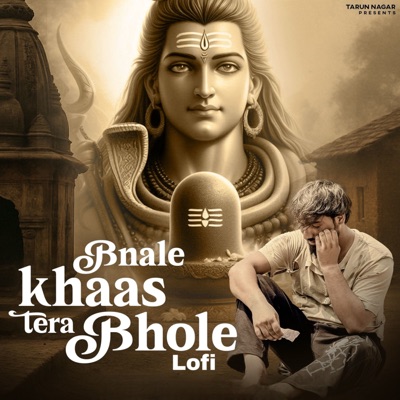 Bnale Khaas Tera Bhole (Lofi) - Single