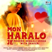 Mon Haralo Je - Modern Bengali Songs With Shayeri - Anu Malik, Jatin-Lalit & Nadeem Shravan