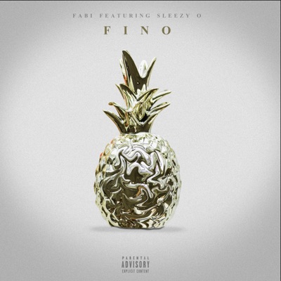 FINO (feat. Sleezy O) - Single