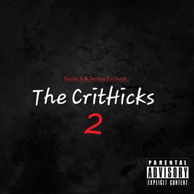 The CritHicks 2 (feat. Jerome Richards) - EP