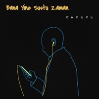 Bana Yine Sustu Zaman - Single - AKNUNL
