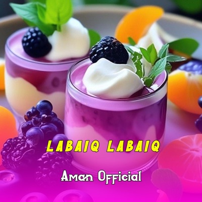 Aman Official - Labaiq Labaiq