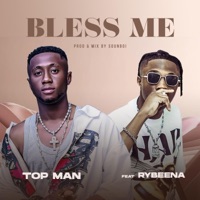 Bless Me (feat. Rybeena) - Single - Topman 1905