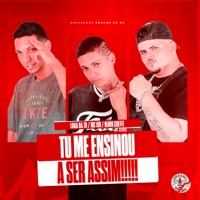 Tu Me Ensinou a Ser Assim - Single - Mano Cheffe, MC 10G & Luka da Z.O