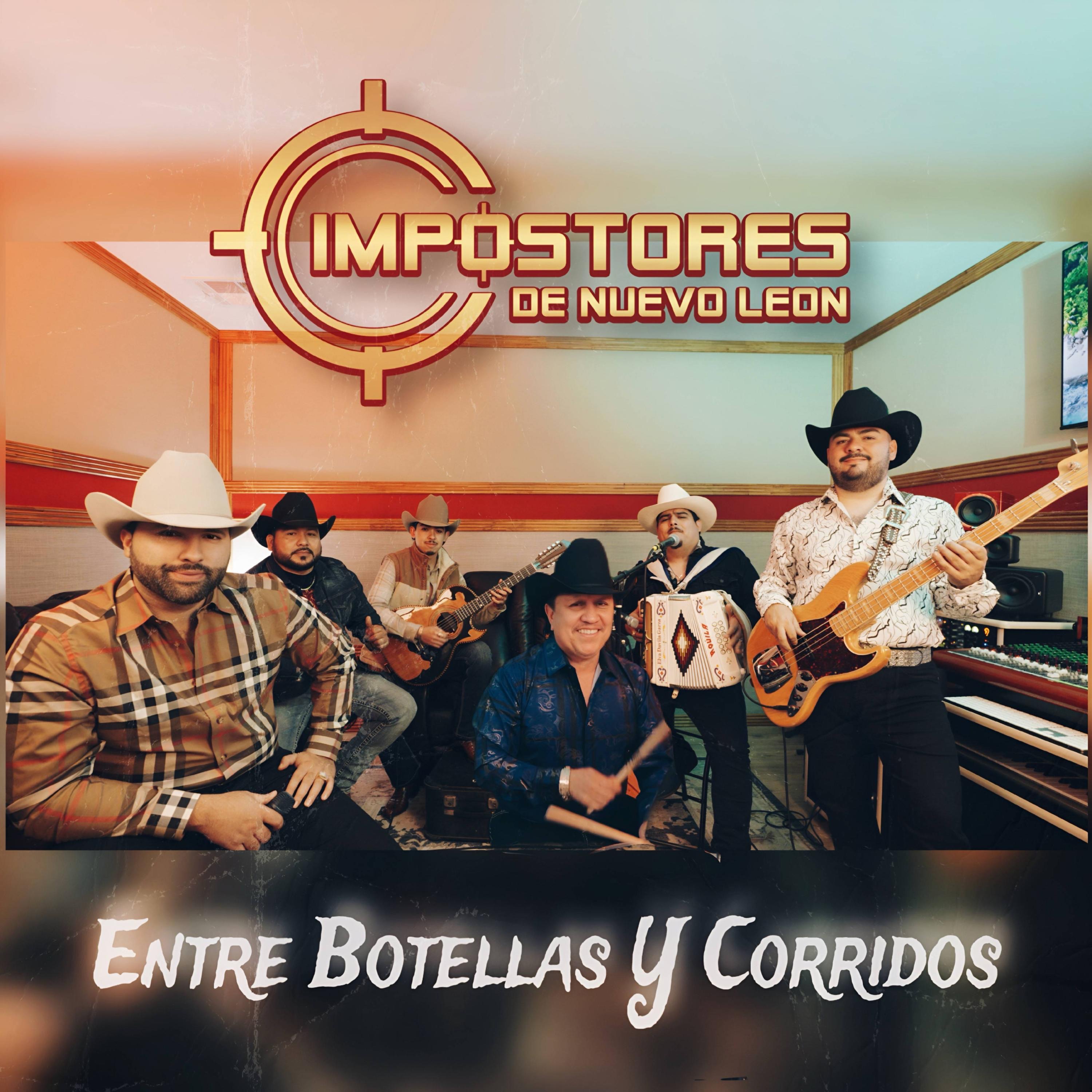 Entre Botellas Y Corridos - EP
