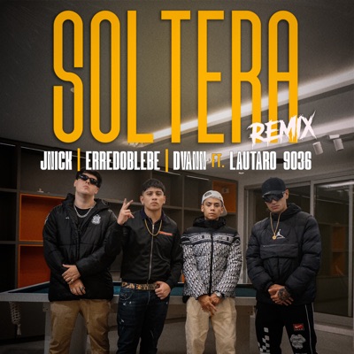 Soltera (feat. Lautaro9036) - Single