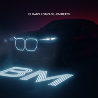 Bm' - Single - El Gabo, LOAIZA DJ & Jem Beats