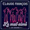 Le mal aimé