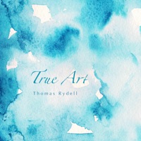 True Art - Single - Thomas Rydell