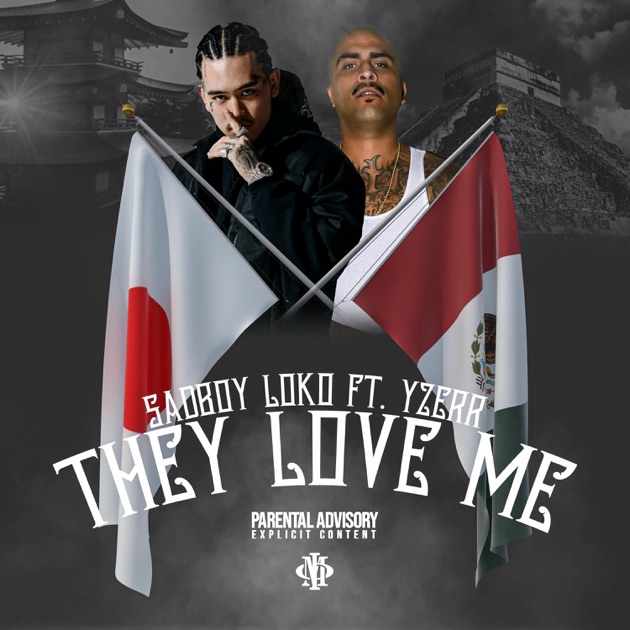 They Love Me (feat. Yzerr) - Single - Sadboy Lokoのアルバム