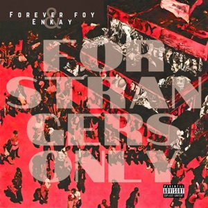For Strangers Only (feat. ENKAY) - EP