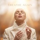 Breathe again Single