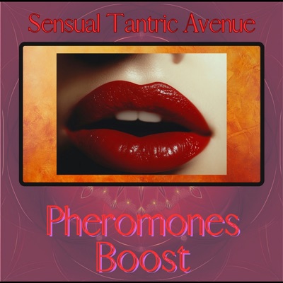 Pheromones Boost