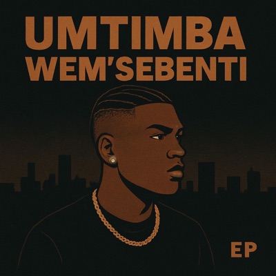 UMTIMBA WEM'SEBENTI EP - EP